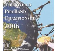 Compilation - The World Pipe Band Championships (2006) /vol.1 CDMON 869