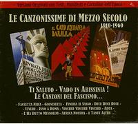 Compilation - Ti Saluto Vado in Abissinia Le Canzoni Del Fascismo