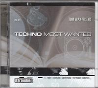 Compilation - Tom Wax Pres. Techno Most Wanted