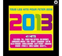 Compilation - Tous les hits pour fêter 2013