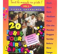 Compilation - Tout Le Monde En Piste ! Vol. 3 (20 Tubes Pour Faire La Fête)
