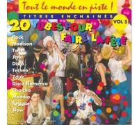 Compilation - Tout Le Monde En Piste ! Vol. 5 (20 Tubes Pour Faire La Fête)
