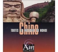 Compilation - Toutes Les Musiques Du Monde : Chine