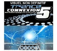 Compilation - Trance Connexion 5