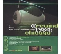 Compilation - Trax Classics Present Rewind 1984 Chicago