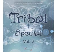 Compilation - Tribal Edition Special Vol.2