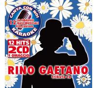 Compilation - Tribute to Rino Gaetano + Base Karaoke