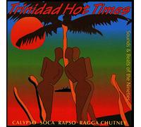 Compilation - Trinidad Hot Times