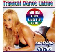 Compilation - Tropical Dance Latino
