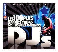 Compilation - Tubes des 100 Plus Grands Djs