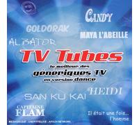 Compilation - Tv Tubes : le meilleur des génériques tv en version dance