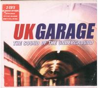 Compilation - UK Garage: the Sound of the...