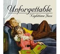 Compilation - Unforgettable: A Night at the Jazz Bar