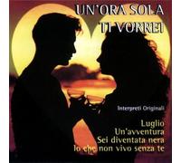 Compilation - Un'ora Sola Ti Vorrei