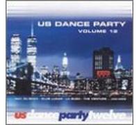 Compilation - Us Dance Party Vol 12