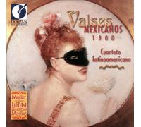 Compilation - Valses Mexicanos 1900
