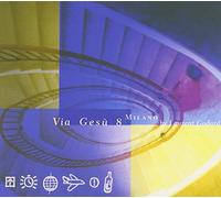 Compilation - Via Gesu 8 Milano