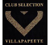 Various Artists - Villa Papeete - Club Selection