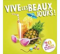 compilation - Vive les beaux jours! 20 plages de rythmes!