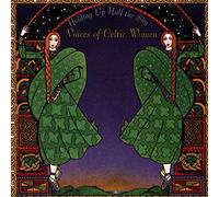 Compilation - Voices Of Celtic Women : Holding Up Half The Sky Shd78011