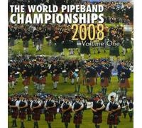 Compilation - World Pipe Band Championships 2008 /Vol.1 CDMON 876