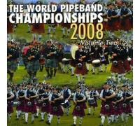 Compilation - World Pipe Band Championships 2008 /Vol.2 CDMON 877