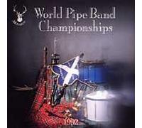 Compilation - World Pipe Band Championships