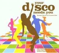 Compilation - Your Disco Needs You