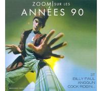 Compilation - Zoom Sur Les Annees 90