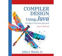 Compiler Design Using Java®: An Object-Oriented Approach