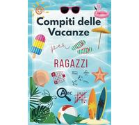 Compiti delle Vacanze per Ragazzi : + 500 Giochi cerebrali per adolescenti - Giochi e Sfide Mentali per Ragazzi, un regalo originale per un’estate all’insegna del divertimento intelligente.