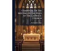 Compitum, Or The Meeting Of The Ways At The Catholic Church