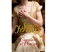 Complacer Al Príncipe (hermandad Real De Bastardos 2) (ebook)