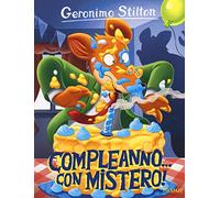 Compleanno con... mistero! Ediz. a colori (Storie da ridere)