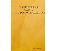 Complejidad, Caos y Autoorganización