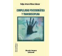 Complejidad psicosomática y transdisciplina