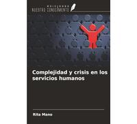Complejidad y crisis en los servicios humanos