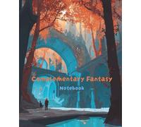 Complementary Fantasy: A vibrant notebook inspired by the magic of complementary colors