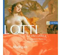 Complesso Barocco - La Vita Caduca/Madrigals