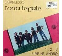 Complesso L'ora Legale - 1 2 3 / E Me Ne Andrò [Vinilo 7 pulgadas - 45 rpm]
