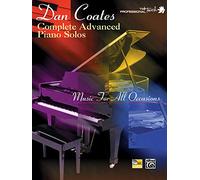 Complete advanced piano solos piano: Music for All Occasions (The Professional Touch Series)