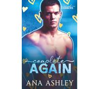 Complete Again: A Second Chances Short Story