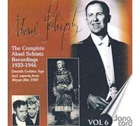 Complete Aksel Schiotz Vol. 6