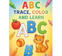 Complete Alphabet Activity Book: Trace, Color & Learn