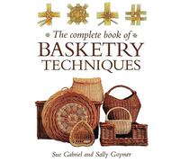 Complete Book of Basketry Techniques