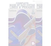 Complete Book of Jazz Guitar Lines & Phrases: Includes Online Media