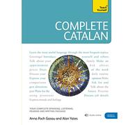 Complete Catalan Beginner to Intermediate Course: (Book and audio support) (Teach Yourself)