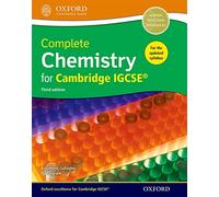 Complete chemistry IGCSE 2017. Student's book. Per le Scuole superiori: Third Edition (Complete Science for Cambridge IGCSE - updated editions)