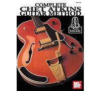 Complete Chet Atkins Guitar Method: Includes Online Audio