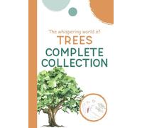 Complete Collection: The Whispering World of Trees (Look Closer: A Gentle Watercolor Nature Series for Kids)